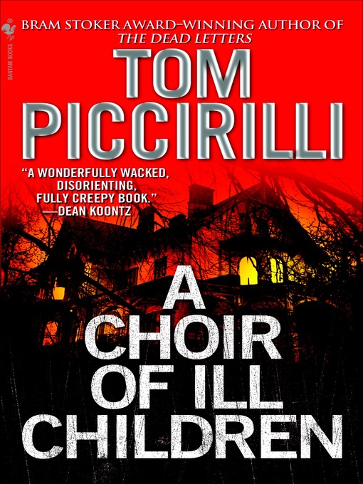 Title details for A Choir of Ill Children by Tom Piccirilli - Available